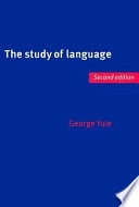 The study of language; George Yule; 1996