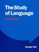 The study of language; George Yule; 2010