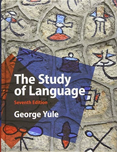 The study of language; George Yule; 2020