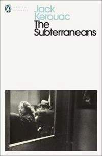 The subterraneans; Jack Kerouac; 2018