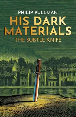 The subtle knife; Philip Pullman; 2019