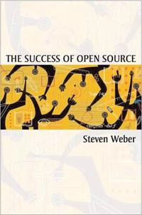 The Success of Open Source; Steven Weber; 2005