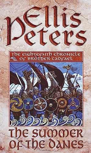 The Summer Of The Danes; Ellis Peters; 1994