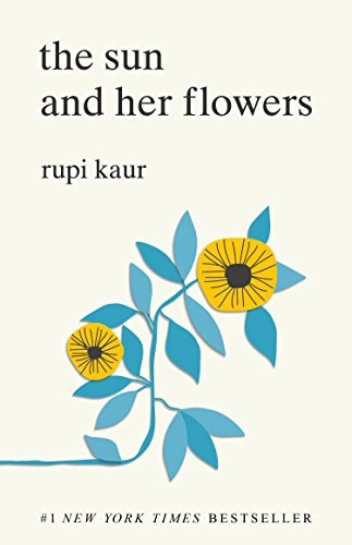 The sun and her flowers; Rupi Kaur; 2017