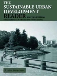 The sustainable urban development reader; Stephen Maxwell Wheeler, Timothy Beatley; 2009