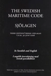 The Swedish Maritime Code : sjölagen; Hugo Tiberg, Johan Schelin, Emma Stuart-Beck; 2006