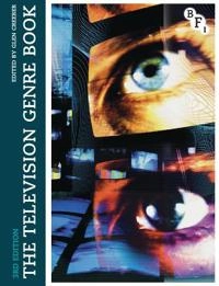 The television genre book; Dr Glen Creeber; 2015