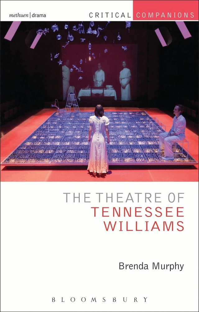 The theatre of Tennessee Williams; Brenda Murphy; 2014