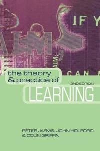 The theory and practice of learning; Peter Jarvis; 2003