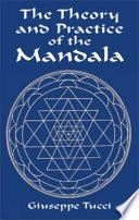 The Theory and Practice of the Mandala; Giuseppe Tucci; 2001
