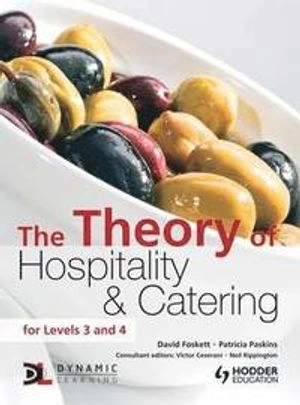 The theory of hospitality and catering : for levels 3 and 4; David. Foskett; 2011