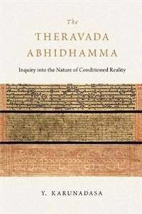The Theravada Abhidhamma; Y Karunadasa; 2019