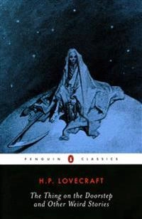 The thing on the doorstep and other weird stories; Lovecraft; 2001