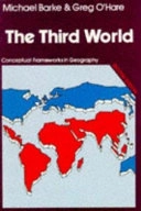 The third world : diversity, change and interdependence; Michael Barke; 1991