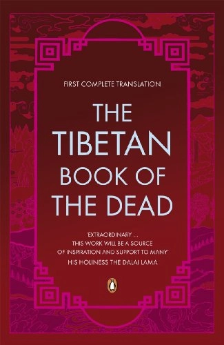 The Tibetan Book of the Dead; Graham Coleman, Thupten Jinpa; 2006
