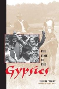 The time of the Gypsies; Michael Stewart; 1997