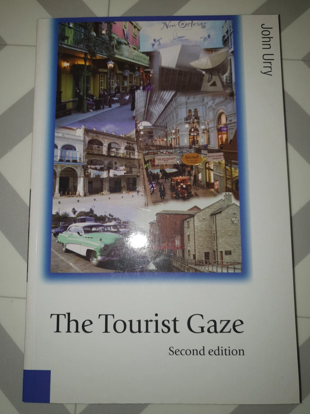 The tourist gaze; John Urry; 2002