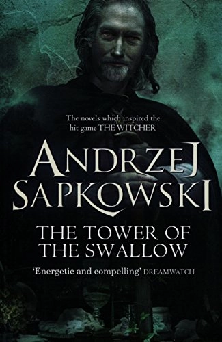 The tower of the swallow; Andrzej Sapkowski; 2016
