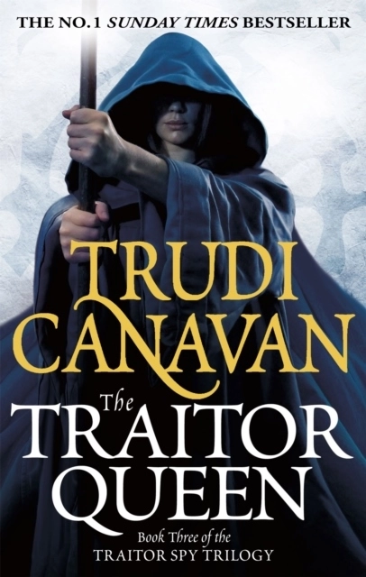 The Traitor Queen; Trudi Canavan; 2013