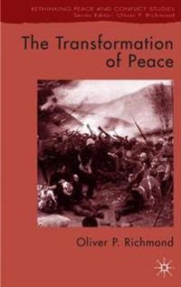 The transformation of peace; Oliver P. Richmond; 2005