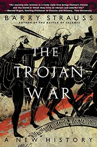 The Trojan war : a new history; Barry S. Strauss; 2007