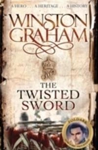 The twisted sword : a novel of Cornwall, 1815; Winston. Graham; 2008