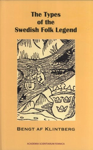 The types of the Swedish folk legend; Bengt af Klintberg; 2010