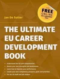The Ultimate EU Career Development Book; Jan De Sutter