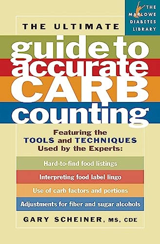 The ultimate guide to accurate carb counting; Gary. Scheiner; 2006