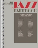 The ultimative jazz fakebook : [for piano, vocal, guitar and all "C" instruments]; 1988