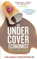 The undercover economist; Tim Harford; 2007