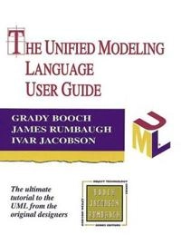 The Unified Modeling Language user guide; Grady Booch; 1999