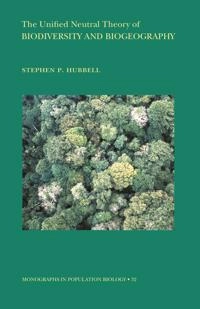 The unified neutral theory of biodiversity and biogeography; Stephen P. Hubbell; 2001
