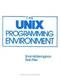 The UNIX programming environment; Brian W. Kernighan; 1984
