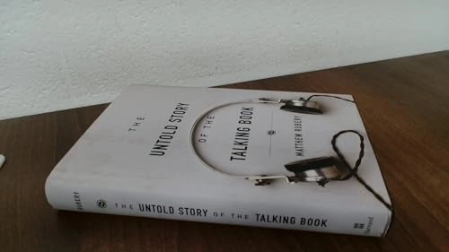 The untold story of the talking book; Matthew Rubery; 2016