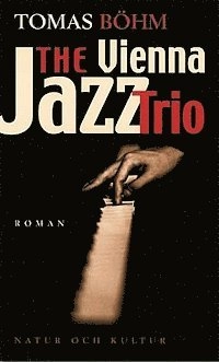 The Vienna jazz trio; Tomas Böhm; 2000