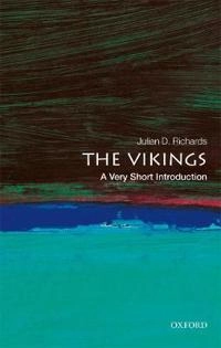 The Vikings : a very short introduction; Julian D. Richards; 2005