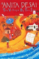 The village by the sea; Anita Desai; 2001