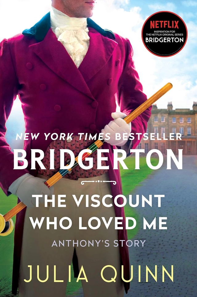 The Viscount Who Loved Me: Bridgerton (Bridgertons #2); Julia Quinn; 2015