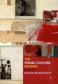 The visual culture reader; Nicholas Mirzoeff; 2002