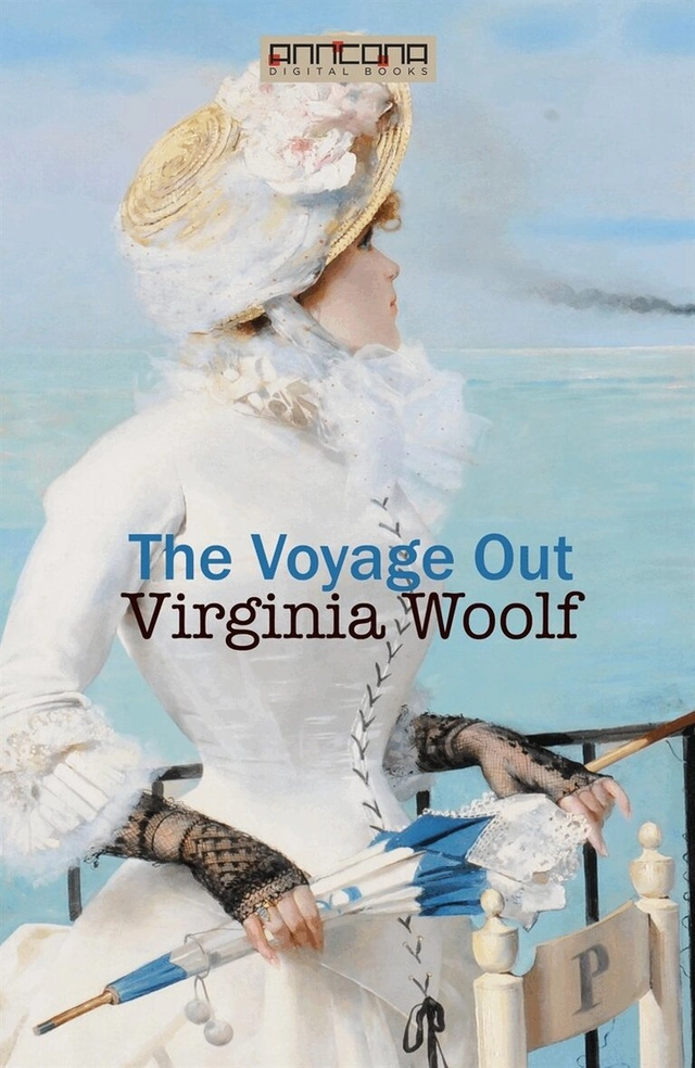 The Voyage Out; Virginia Woolf