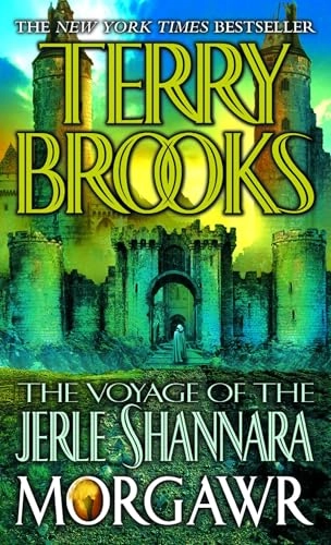 The Voygage of the Jerle Shannara Morgawr; Terry Brooks; 2003