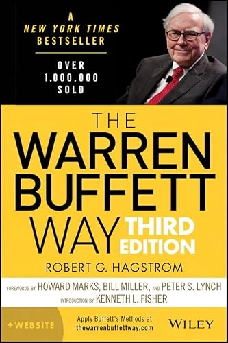 The Warren Buffett Way; Robert G. Hagstrom; 2013