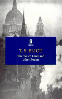 The waste land and other poems; T. S. Eliot; 1999