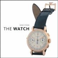 The watch; Gene Stone; 2006
