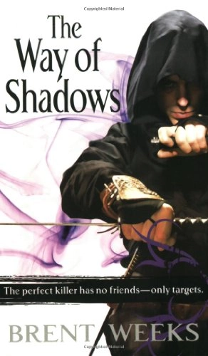 The way of shadows; Brent Weeks; 2008