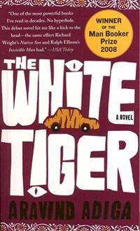 The White Tiger; Aravind Adiga; 2008