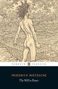 The Will to power : selections from the notebooks of the 1880s; Friedrich Nietzsche; 2017