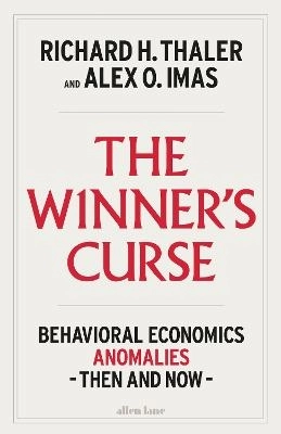 The Winner's Curse; Richard H. Thaler; 2025
