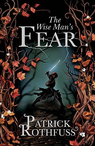 The wise man's fear; Patrick Rothfuss; 2008